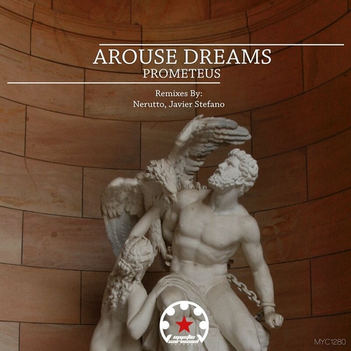 Arouse Dreams - Prometeus [MYC1280]